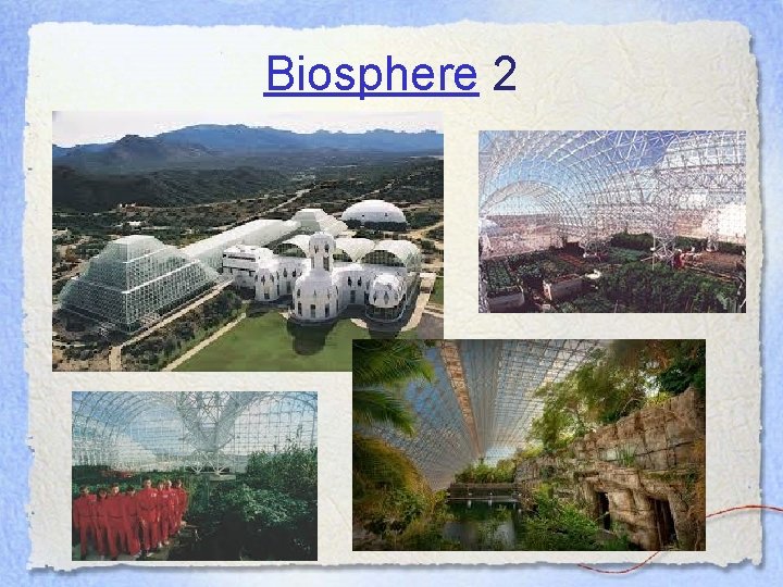 Biosphere 2 