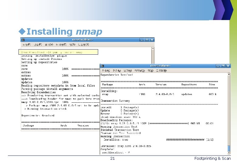 u. Installing nmap 21 Footprinting & Scan 