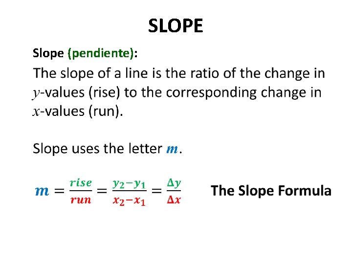 SLOPE Slope (pendiente): 