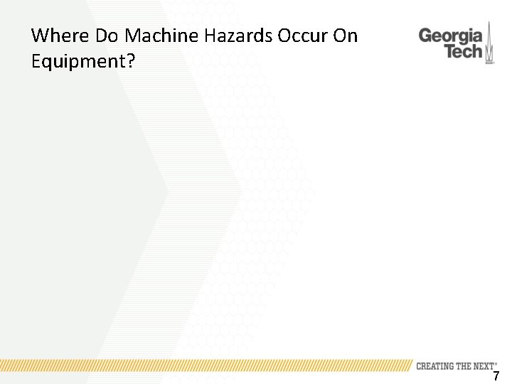 Where Do Machine Hazards Occur On Equipment? 7 