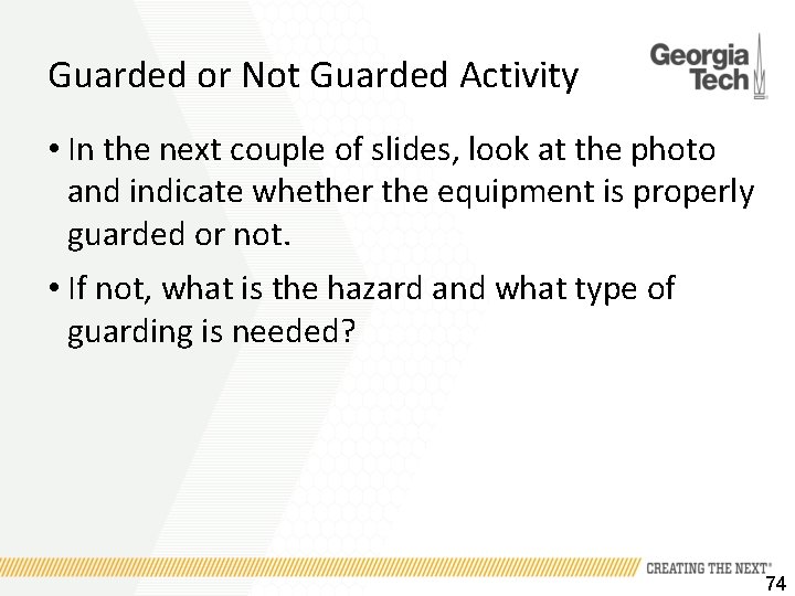 Guarded or Not Guarded Activity • In the next couple of slides, look at