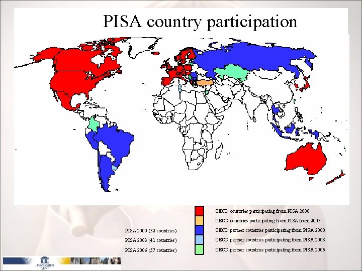 PISA country participation OECD countries participating from PISA 2000 OECD countries participating from PISA