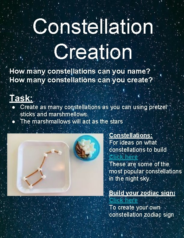 Constellation Creation How many constellations can you name? How many constellations can you create?