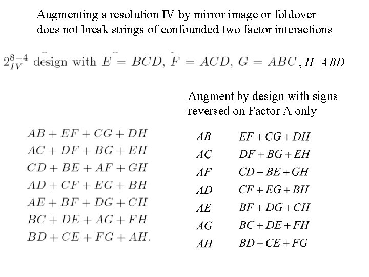 Augmenting a resolution IV by mirror image or foldover does not break strings of