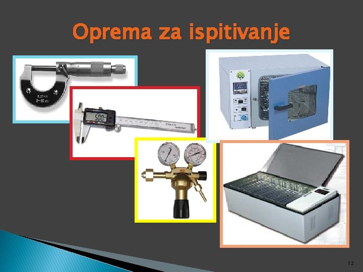 Oprema za ispitivanje 12 