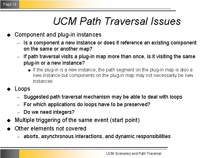 Page 19 UCM Path Traversal Issues u Component and plug-in instances – – Is