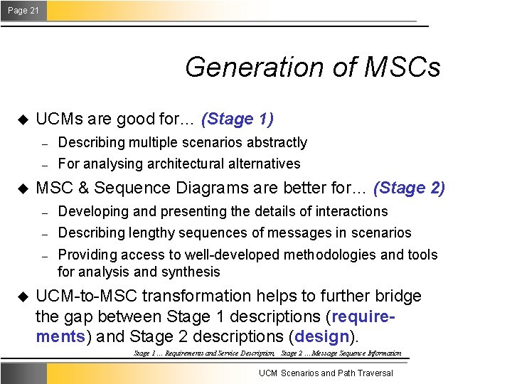 Page 21 Generation of MSCs u u u UCMs are good for… (Stage 1)