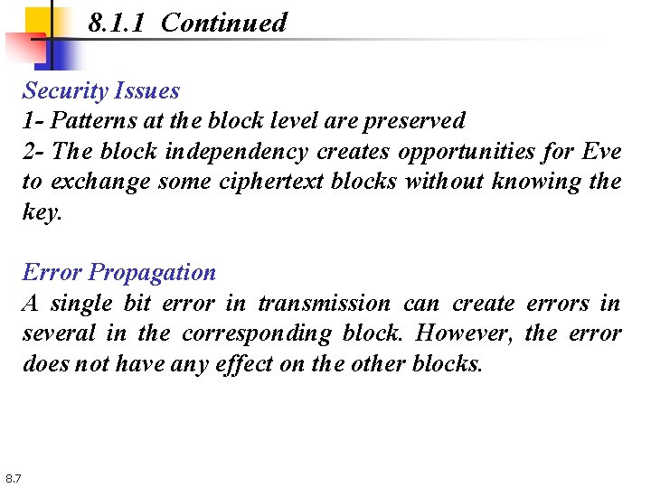 8. 1. 1 Continued Security Issues 1 - Patterns at the block level are
