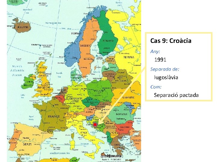 Cas 9: Croàcia Any: 1991 Separada de: Iugoslàvia Com: Separació pactada 
