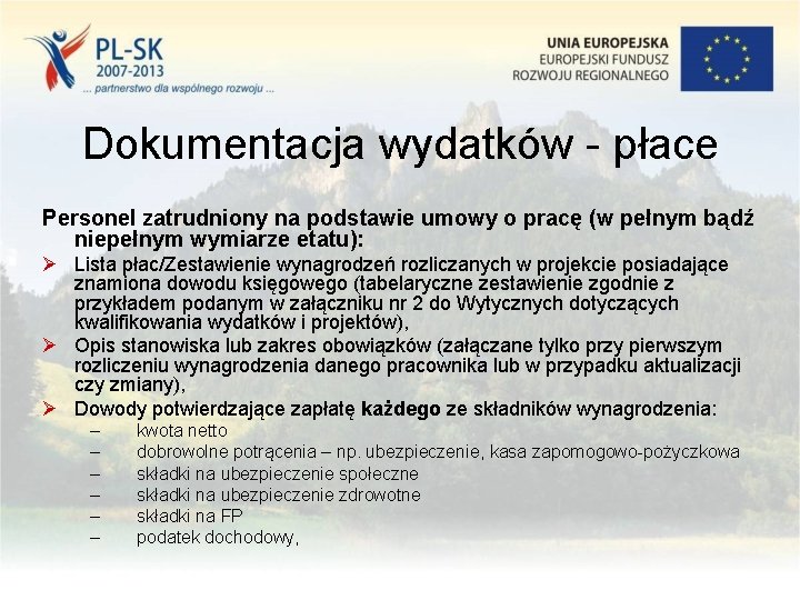 Dokumentacja wydatków - płace Personel zatrudniony na podstawie umowy o pracę (w pełnym bądź