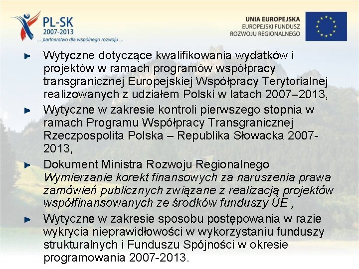 Wytyczne dotyczące kwalifikowania wydatków i projektów w ramach programów współpracy transgranicznej Europejskiej Współpracy Terytorialnej