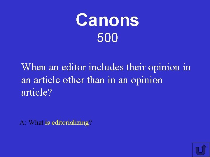 Canons 500 When an editor includes their opinion in an article other than in