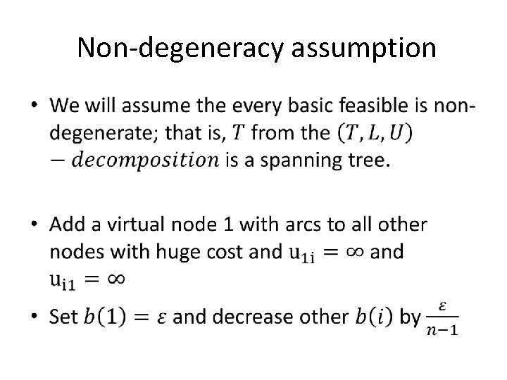 Non-degeneracy assumption • 