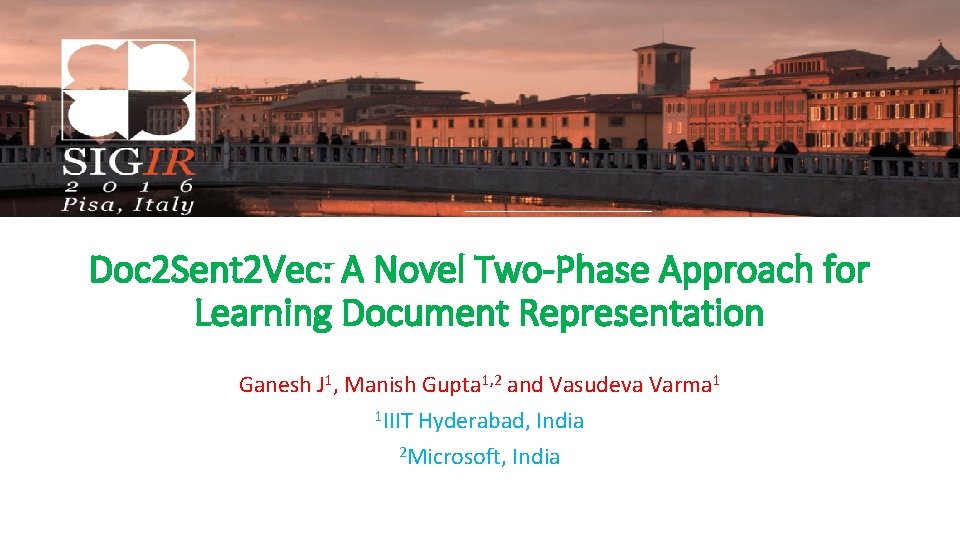 Doc 2 Sent 2 Vec: A Novel Two-Phase Approach for Learning Document Representation Ganesh