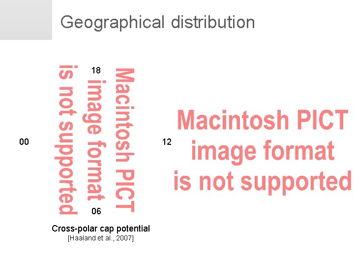 Geographical distribution cm-3 18 00 Erik Engwall May 15, 2008 12 06 Cross-polar cap