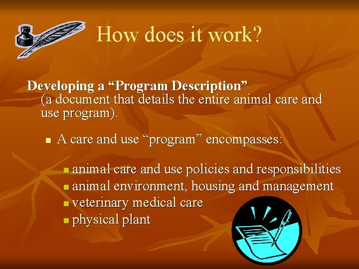 How does it work? Developing a “Program Description” (a document that details the entire How does it work? Developing a “Program Description” (a document that details the entire