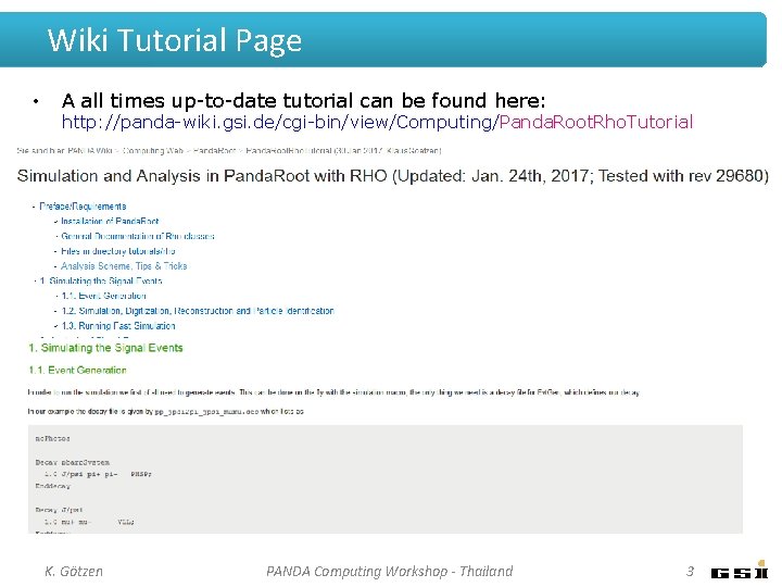 Wiki Tutorial Page • A all times up-to-date tutorial can be found here: http: Wiki Tutorial Page • A all times up-to-date tutorial can be found here: http: