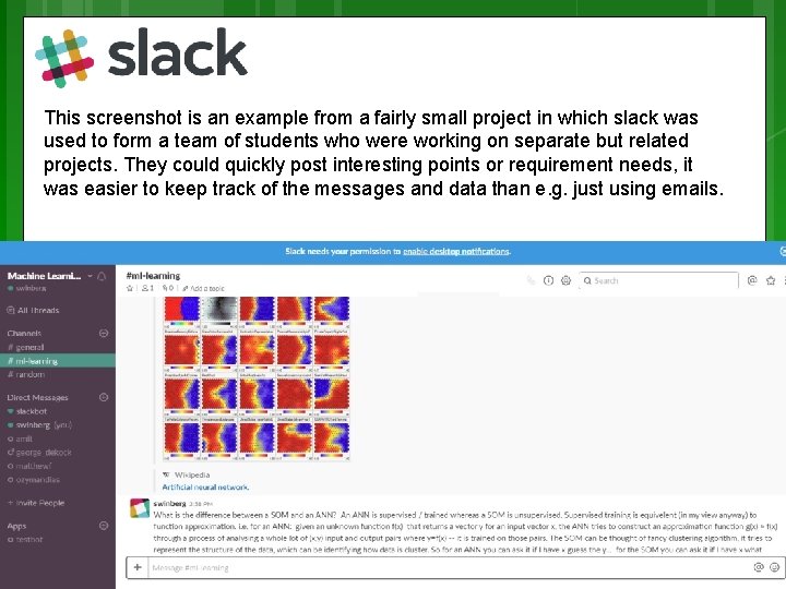 This screenshot is an example from a fairly small project in which slack was