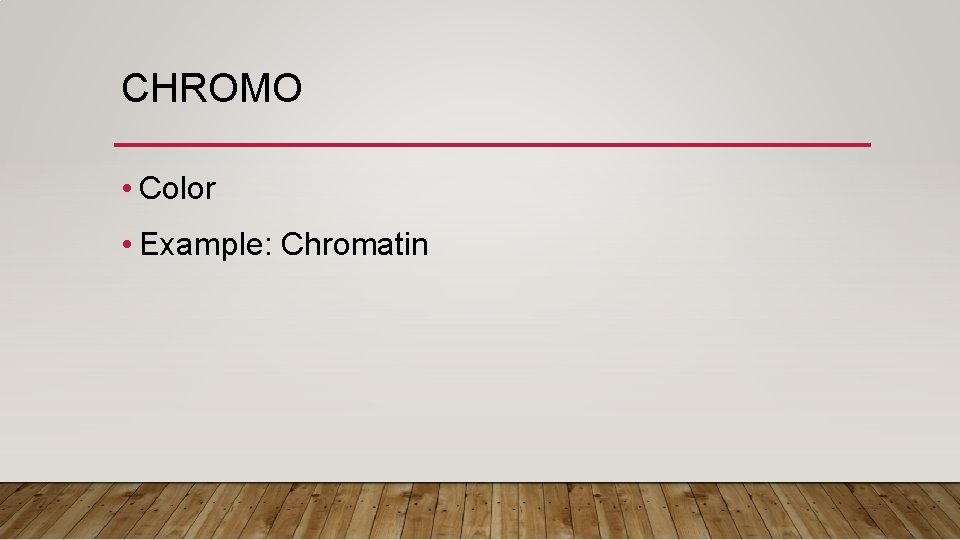 CHROMO • Color • Example: Chromatin 