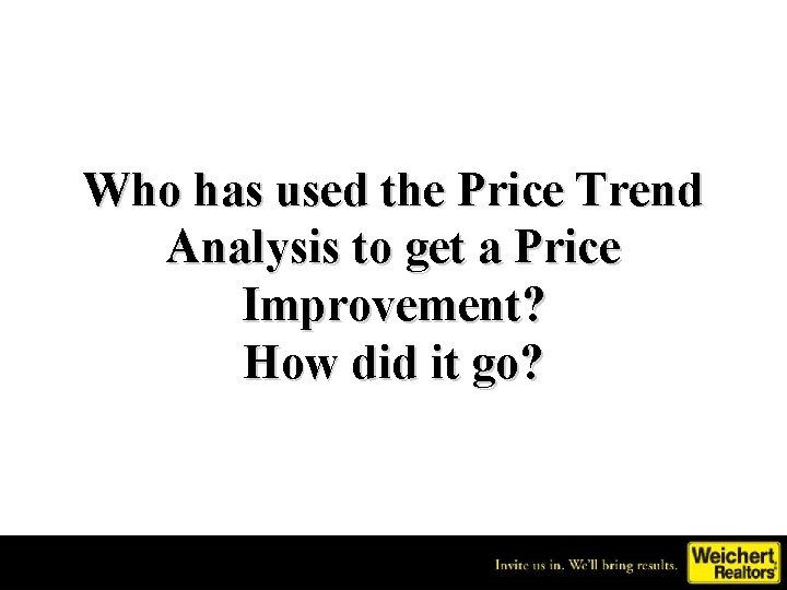 Who has used the Price Trend Analysis to get a Price Improvement? How did