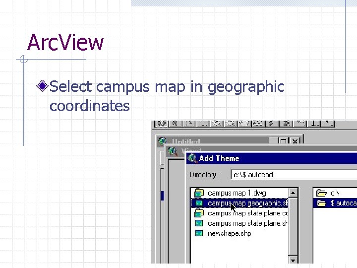 Arc. View Select campus map in geographic coordinates 