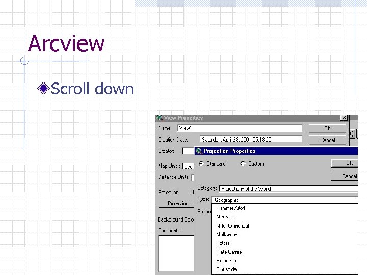 Arcview Scroll down 