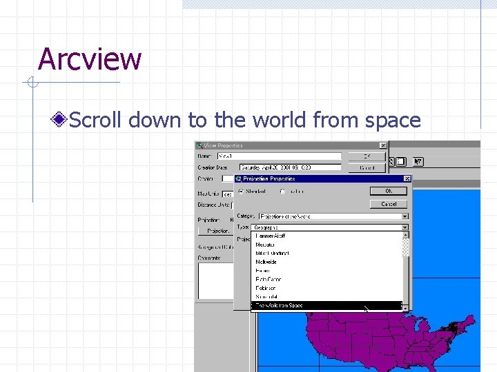 Arcview Scroll down to the world from space 