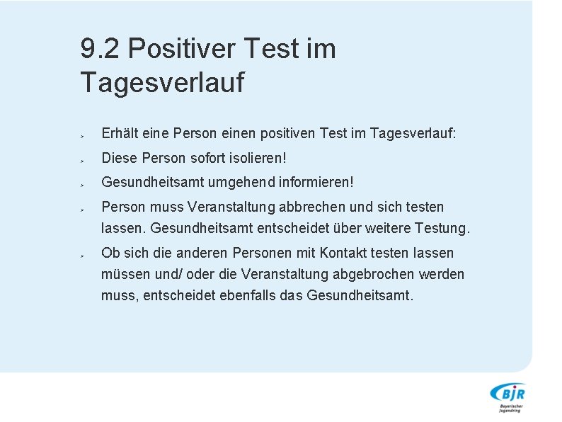 9. 2 Positiver Test im Tagesverlauf > Erhält eine Person einen positiven Test im