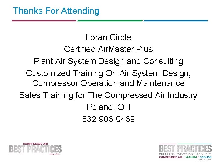 Thanks For Attending Loran Circle Certified Air. Master Plus Plant Air System Design and