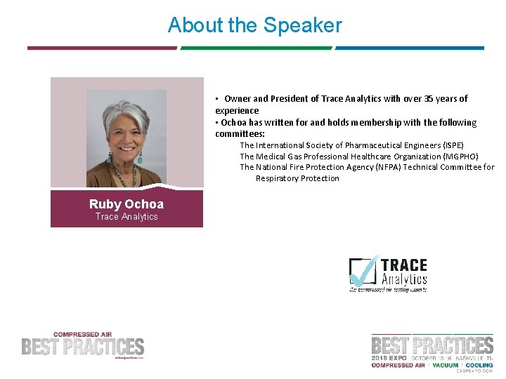 About the Speaker • Owner and President of Trace Analytics with over 35 years