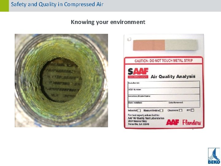 Safety and Quality in Compressed Air Knowing your environment 