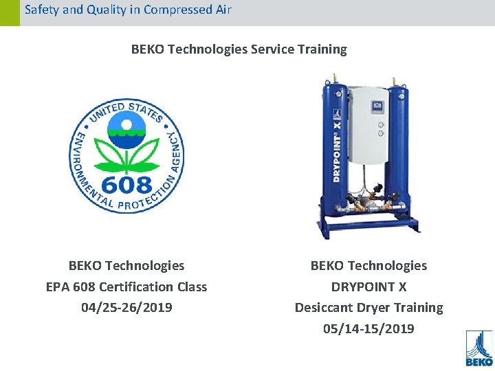 Safety and Quality in Compressed Air BEKO Technologies Service Training BEKO Technologies EPA 608