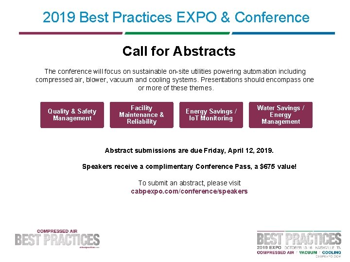 2019 Best Practices EXPO & Conference Call for Abstracts The conference will focus on