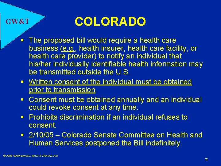 GW&T COLORADO § The proposed bill would require a health care business (e. g.