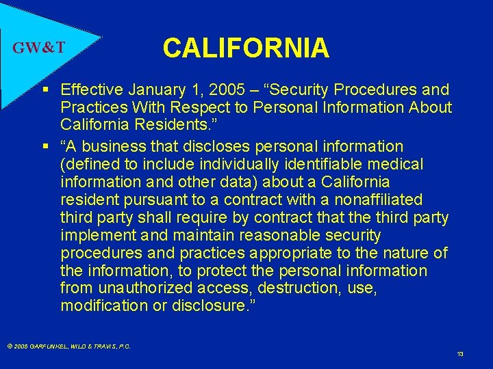 GW&T CALIFORNIA § Effective January 1, 2005 – “Security Procedures and Practices With Respect
