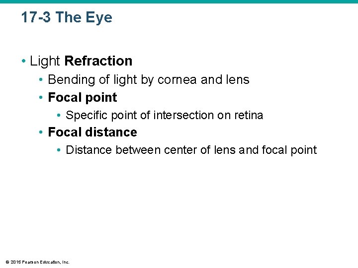 17 -3 The Eye • Light Refraction • Bending of light by cornea and 17 -3 The Eye • Light Refraction • Bending of light by cornea and
