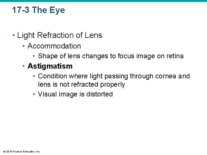 17 -3 The Eye • Light Refraction of Lens • Accommodation • Shape of 17 -3 The Eye • Light Refraction of Lens • Accommodation • Shape of