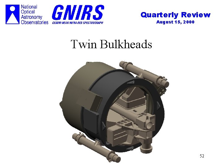 Quarterly Review August 15, 2000 Twin Bulkheads 52 
