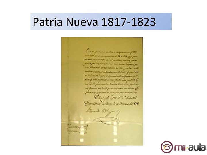 Patria Nueva 1817 -1823 