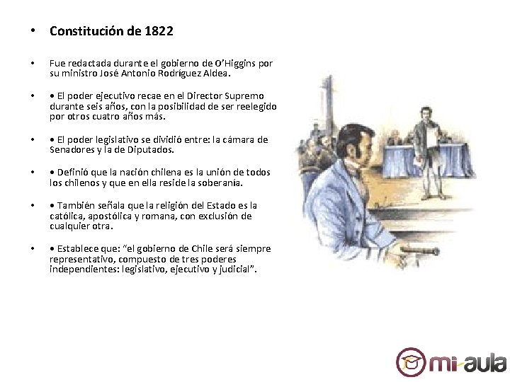  • Constitución de 1822 • Fue redactada durante el gobierno de O’Higgins por