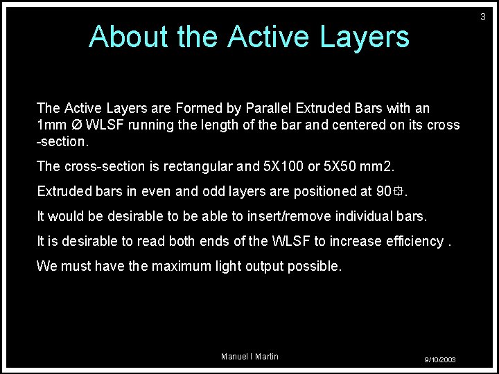 3 About the Active Layers The Active Layers are Formed by Parallel Extruded Bars