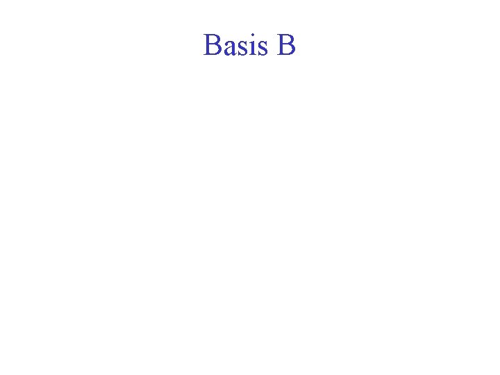 Basis B 