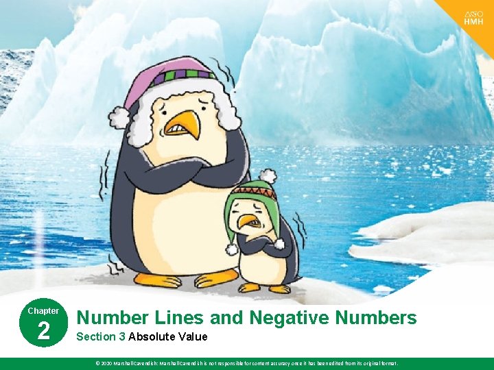 Chapter 2 Number Lines and Negative Numbers Section 3 Absolute Value © 2020 Marshall