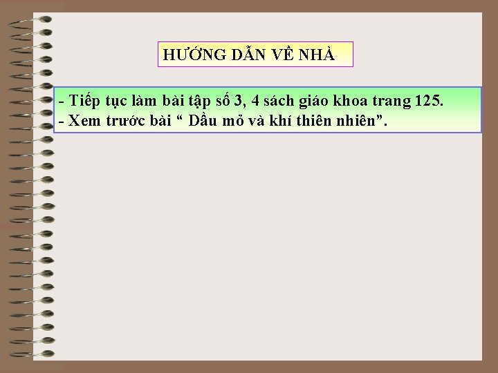 HƯỚNG DẪN VỀ NHÀ - Tiếp tục làm bài tập số 3, 4 sách