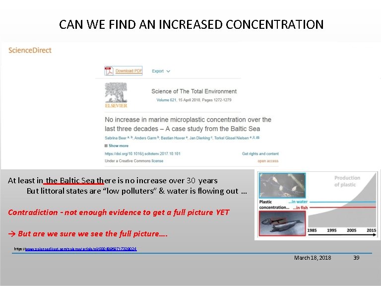 CAN WE FIND AN INCREASED CONCENTRATION At least in the Baltic Sea there is