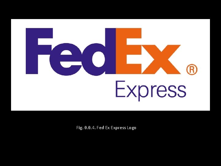 Fig. 0. 0. 4. Fed Ex Express Logo 