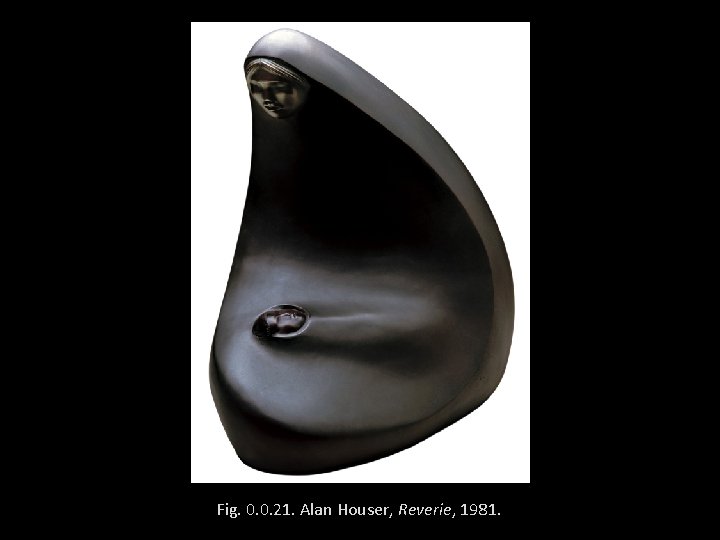 Fig. 0. 0. 21. Alan Houser, Reverie, 1981. 