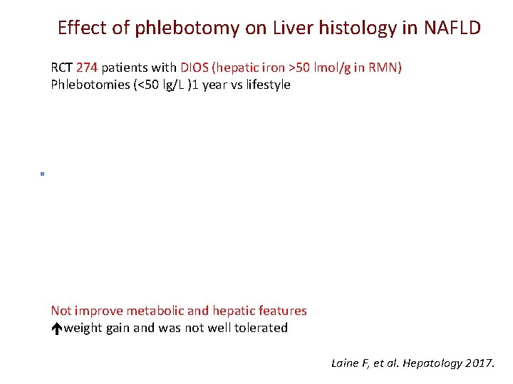 Effect of phlebotomy on Liver histology in NAFLD RCT 274 patients with DIOS (hepatic