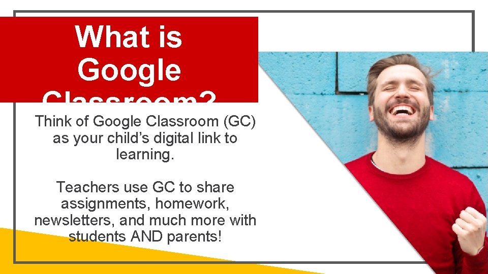 What is Google Classroom? Think of Google Classroom (GC) as your child’s digital link