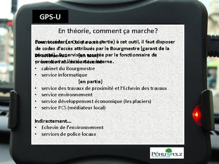 En théorie, comment ça marche? Pour accéder (en. Qui tout en partie) à cet